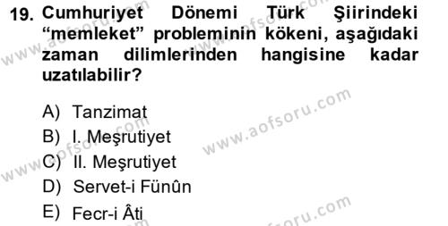 Cumhuriyet Dönemi Türk Şiiri Dersi 2013 - 2014 Yılı Tek Ders Sınavı 19. Soru