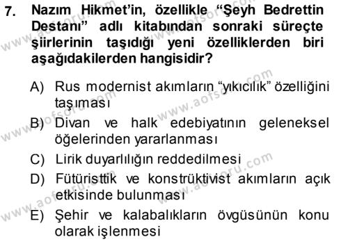 Cumhuriyet Dönemi Türk Şiiri Dersi 2013 - 2014 Yılı Tek Ders Sınavı 7. Soru