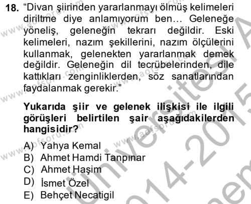 Cumhuriyet Dönemi Türk Şiiri Dersi 2014 - 2015 Yılı (Final) Dönem Sonu Sınavı 18. Soru