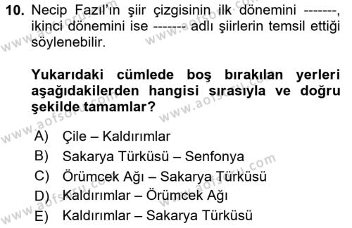 Cumhuriyet Dönemi Türk Şiiri Dersi 2020 - 2021 Yılı Yaz Okulu Sınavı 10. Soru