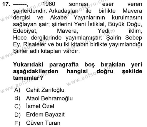 Cumhuriyet Dönemi Türk Şiiri Dersi 2020 - 2021 Yılı Yaz Okulu Sınavı 17. Soru