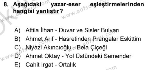 Cumhuriyet Dönemi Türk Şiiri Dersi 2020 - 2021 Yılı Yaz Okulu Sınavı 8. Soru