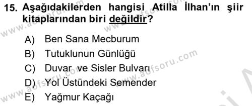 Cumhuriyet Dönemi Türk Şiiri Dersi 2021 - 2022 Yılı (Vize) Ara Sınavı 15. Soru