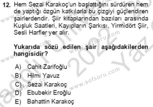 Cumhuriyet Dönemi Türk Şiiri Dersi 2022 - 2023 Yılı Yaz Okulu Sınavı 12. Soru