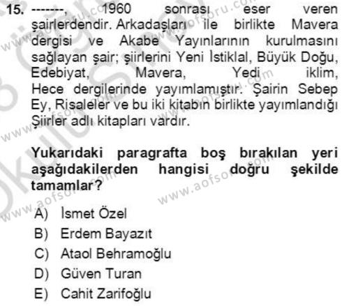 Cumhuriyet Dönemi Türk Şiiri Dersi 2022 - 2023 Yılı Yaz Okulu Sınavı 15. Soru