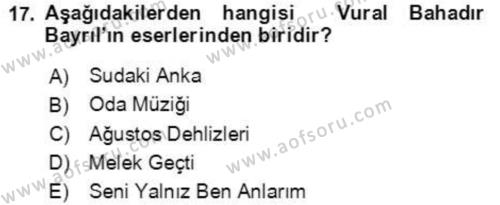 Cumhuriyet Dönemi Türk Şiiri Dersi 2022 - 2023 Yılı Yaz Okulu Sınavı 17. Soru