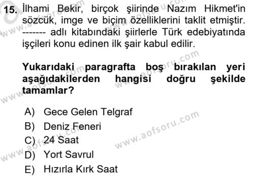 Cumhuriyet Dönemi Türk Şiiri Dersi 2023 - 2024 Yılı (Vize) Ara Sınavı 15. Soru