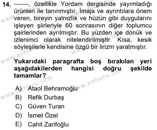 Cumhuriyet Dönemi Türk Şiiri Dersi 2023 - 2024 Yılı (Final) Dönem Sonu Sınavı 14. Soru