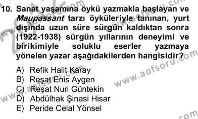Çağdaş Türk Romanı Dersi 2012 - 2013 Yılı (Vize) Ara Sınavı 10. Soru