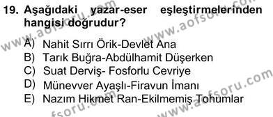 Çağdaş Türk Romanı Dersi 2012 - 2013 Yılı (Vize) Ara Sınavı 19. Soru