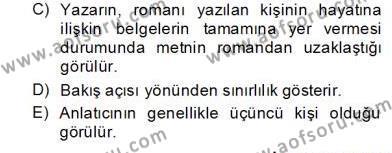 Çağdaş Türk Romanı Dersi 2012 - 2013 Yılı (Final) Dönem Sonu Sınavı 15. Soru