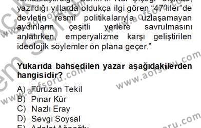 Çağdaş Türk Romanı Dersi 2012 - 2013 Yılı (Final) Dönem Sonu Sınavı 6. Soru