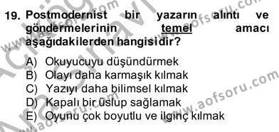 Çağdaş Türk Romanı Dersi 2013 - 2014 Yılı (Vize) Ara Sınavı 19. Soru