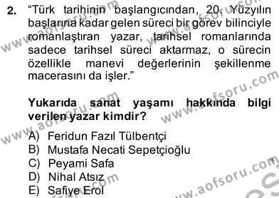 Çağdaş Türk Romanı Dersi 2013 - 2014 Yılı (Vize) Ara Sınavı 2. Soru