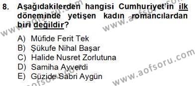 Çağdaş Türk Romanı Dersi 2013 - 2014 Yılı (Final) Dönem Sonu Sınavı 8. Soru