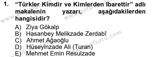 Çağdaş Türk Edebiyatları 1 Dersi 2012 - 2013 Yılı (Vize) Ara Sınavı 1. Soru