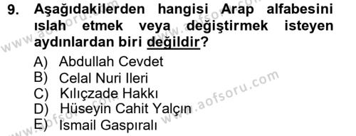 Çağdaş Türk Edebiyatları 1 Dersi 2012 - 2013 Yılı (Vize) Ara Sınavı 9. Soru