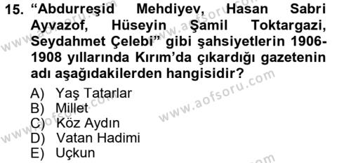 Çağdaş Türk Edebiyatları 1 Dersi 2012 - 2013 Yılı (Final) Dönem Sonu Sınavı 15. Soru