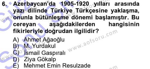 Çağdaş Türk Edebiyatları 1 Dersi 2012 - 2013 Yılı (Final) Dönem Sonu Sınavı 6. Soru