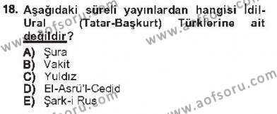 Çağdaş Türk Edebiyatları 1 Dersi 2012 - 2013 Yılı Tek Ders Sınavı 18. Soru