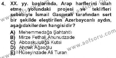 Çağdaş Türk Edebiyatları 1 Dersi 2012 - 2013 Yılı Tek Ders Sınavı 4. Soru