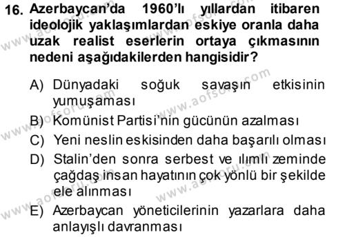 Çağdaş Türk Edebiyatları 1 Dersi 2013 - 2014 Yılı (Vize) Ara Sınavı 16. Soru