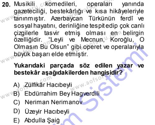 Çağdaş Türk Edebiyatları 1 Dersi 2013 - 2014 Yılı (Vize) Ara Sınavı 20. Soru