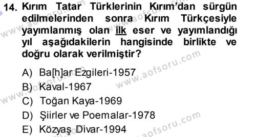 Çağdaş Türk Edebiyatları 1 Dersi 2013 - 2014 Yılı (Final) Dönem Sonu Sınavı 14. Soru