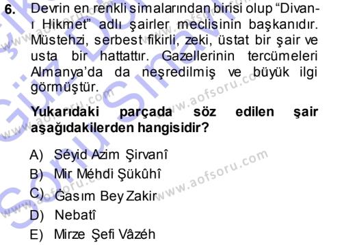 Çağdaş Türk Edebiyatları 1 Dersi 2013 - 2014 Yılı (Final) Dönem Sonu Sınavı 6. Soru