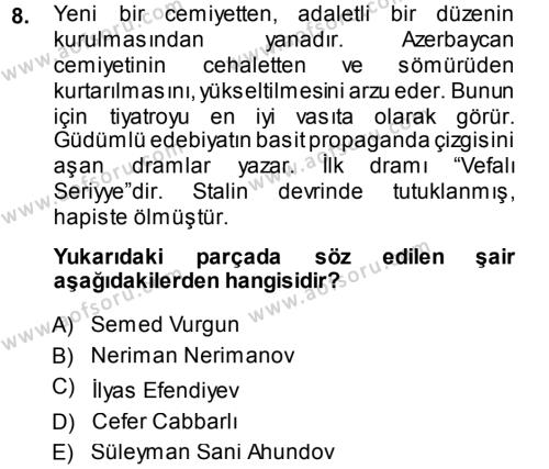 Çağdaş Türk Edebiyatları 1 Dersi 2013 - 2014 Yılı (Final) Dönem Sonu Sınavı 8. Soru