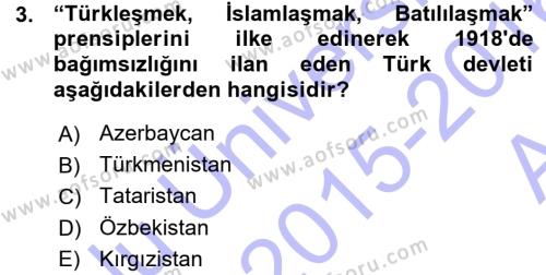 Çağdaş Türk Edebiyatları 1 Dersi 2015 - 2016 Yılı (Vize) Ara Sınavı 3. Soru