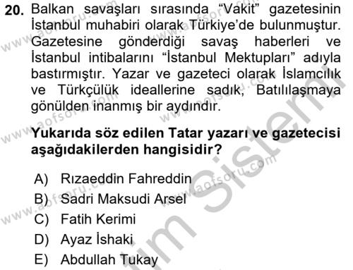 Çağdaş Türk Edebiyatları 1 Dersi 2016 - 2017 Yılı 3 Ders Sınavı 20. Soru