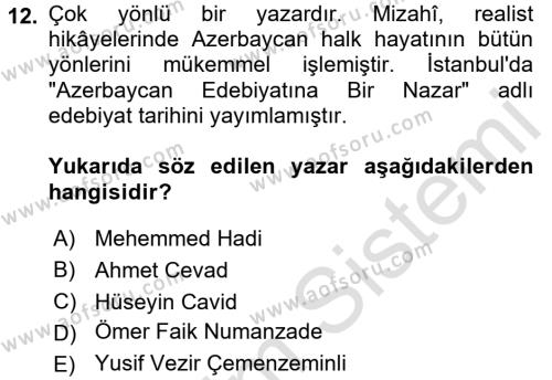 Çağdaş Türk Edebiyatları 1 Dersi 2016 - 2017 Yılı (Vize) Ara Sınavı 12. Soru