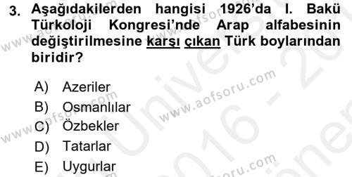 Çağdaş Türk Edebiyatları 1 Dersi 2016 - 2017 Yılı (Final) Dönem Sonu Sınavı 3. Soru