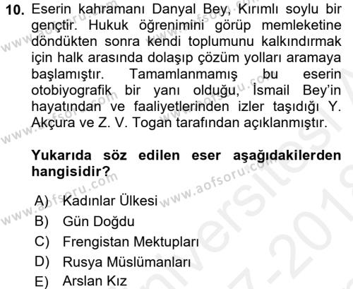 Çağdaş Türk Edebiyatları 1 Dersi 2017 - 2018 Yılı (Final) Dönem Sonu Sınavı 10. Soru