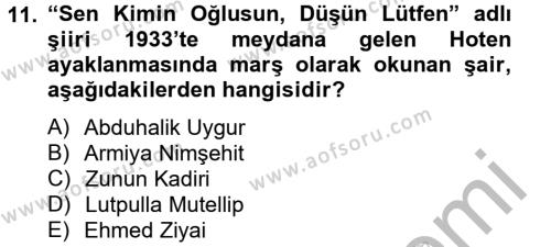 Çağdaş Türk Edebiyatları 2 Dersi 2012 - 2013 Yılı (Final) Dönem Sonu Sınavı 11. Soru