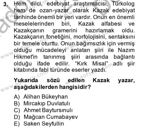Çağdaş Türk Edebiyatları 2 Dersi 2013 - 2014 Yılı (Final) Dönem Sonu Sınavı 3. Soru