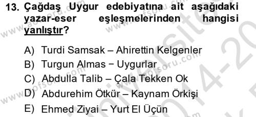 Çağdaş Türk Edebiyatları 2 Dersi 2014 - 2015 Yılı Tek Ders Sınavı 13. Soru