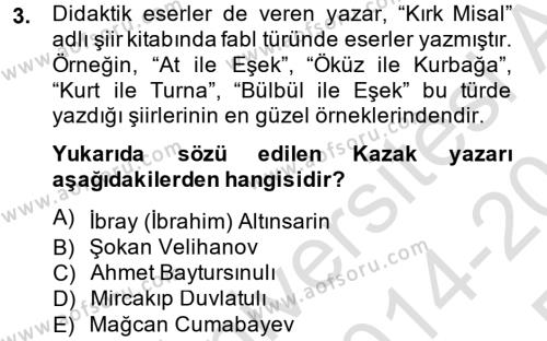 Çağdaş Türk Edebiyatları 2 Dersi 2014 - 2015 Yılı Tek Ders Sınavı 3. Soru