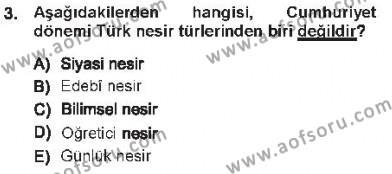Cumhuriyet Dönemi Türk Nesri Dersi 2012 - 2013 Yılı Tek Ders Sınavı 3. Soru