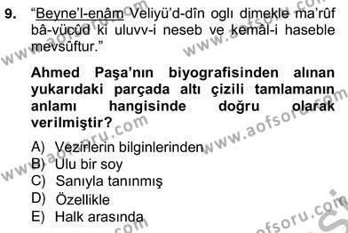Eski Türk Edebiyatının Kaynaklarından Şair Tezkireleri Dersi 2012 - 2013 Yılı (Vize) Ara Sınavı 9. Soru