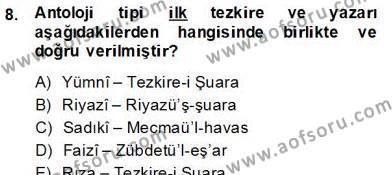 Eski Türk Edebiyatının Kaynaklarından Şair Tezkireleri Dersi 2012 - 2013 Yılı (Final) Dönem Sonu Sınavı 9. Soru