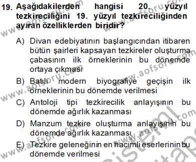 Eski Türk Edebiyatının Kaynaklarından Şair Tezkireleri Dersi 2013 - 2014 Yılı (Final) Dönem Sonu Sınavı 19. Soru