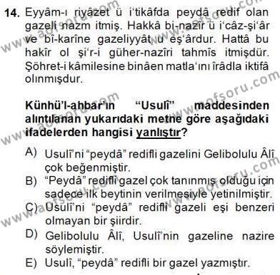 Eski Türk Edebiyatının Kaynaklarından Şair Tezkireleri Dersi 2014 - 2015 Yılı (Vize) Ara Sınavı 14. Soru