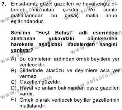 Eski Türk Edebiyatının Kaynaklarından Şair Tezkireleri Dersi 2014 - 2015 Yılı (Vize) Ara Sınavı 7. Soru