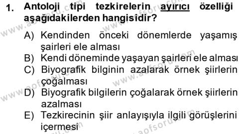 Eski Türk Edebiyatının Kaynaklarından Şair Tezkireleri Dersi 2014 - 2015 Yılı Tek Ders Sınavı 1. Soru