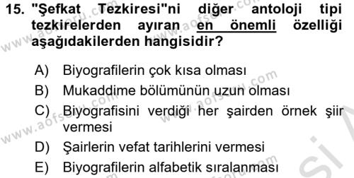 Eski Türk Edebiyatının Kaynaklarından Şair Tezkireleri Dersi 2015 - 2016 Yılı (Final) Dönem Sonu Sınavı 15. Soru