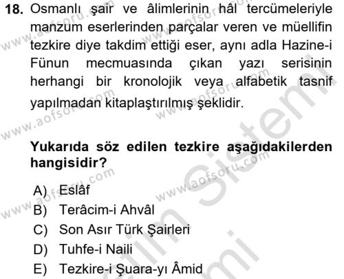 Eski Türk Edebiyatının Kaynaklarından Şair Tezkireleri Dersi 2015 - 2016 Yılı (Final) Dönem Sonu Sınavı 18. Soru