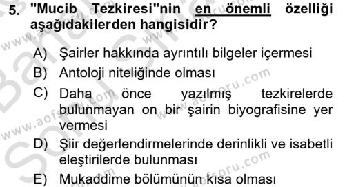 Eski Türk Edebiyatının Kaynaklarından Şair Tezkireleri Dersi 2015 - 2016 Yılı (Final) Dönem Sonu Sınavı 5. Soru