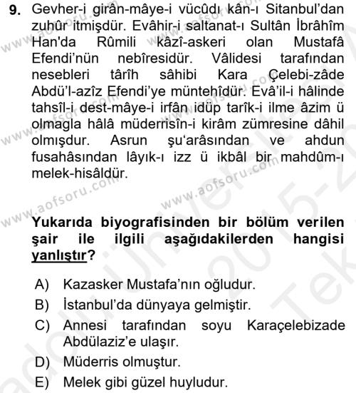 Eski Türk Edebiyatının Kaynaklarından Şair Tezkireleri Dersi 2015 - 2016 Yılı Tek Ders Sınavı 9. Soru